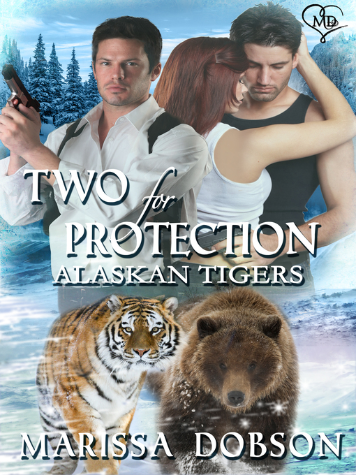 Title details for Two for Protection by Marissa Dobson - Available